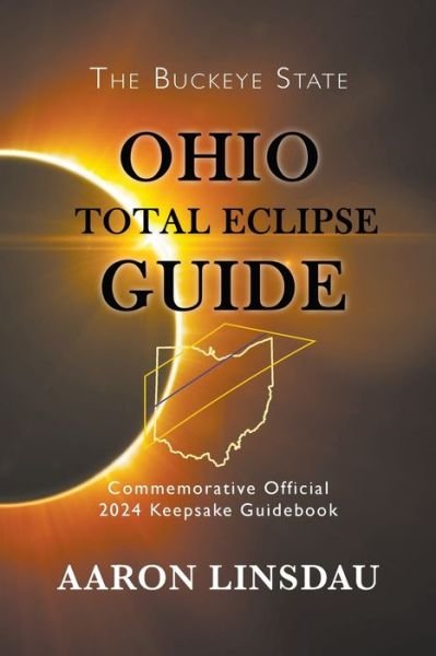 Cover for Aaron Linsdau · Ohio Total Eclipse Guide (Pocketbok) (2019)