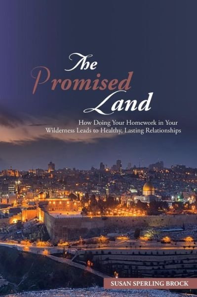 Susan Sperling Brock · The Promised Land (Paperback Book) (2018)