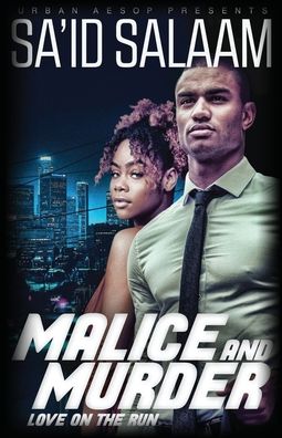 Cover for Sa'id Salaam · Malice &amp; Murder: Love on the run (Pocketbok) (2020)