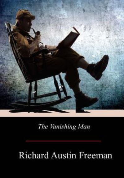 Cover for Richard Austin Freeman · The Vanishing Man (Pocketbok) (2017)