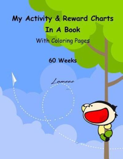 Cover for Lamees Alhassar · My Activity &amp; Reward Charts In A Book With Coloring Pages (60 Weeks) (Paperback Bog) (2017)