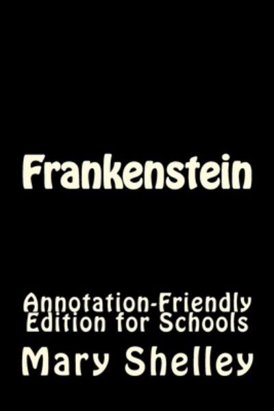 Frankenstein - Mary Shelley - Books - Createspace Independent Publishing Platf - 9781979722308 - November 15, 2017
