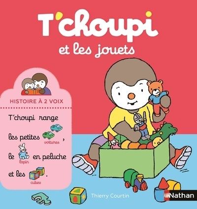 Cover for Thierry Courtin · T'choupi et les jouets (Hardcover Book) (2018)