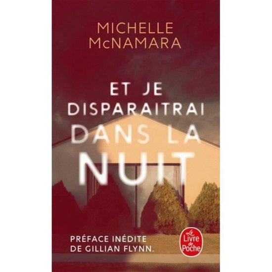 Cover for Michelle McNamara · Et je disparaitrai dans la nuit: a la recherche du Golden state (Taschenbuch) (2019)