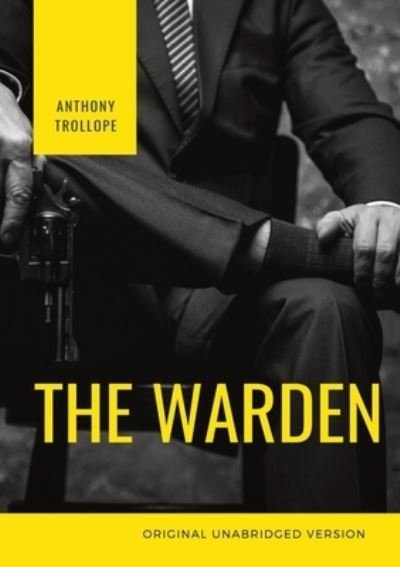 Cover for Anthony Trollope · The Warden (Pocketbok) (2020)