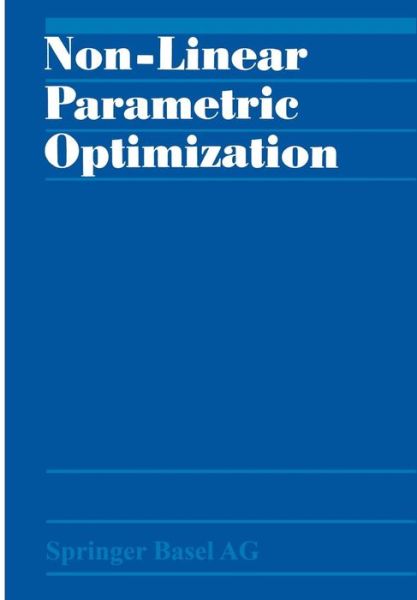 Cover for Bank · Non-Linear Parametric Optimization (Paperback Book) [Softcover reprint of the original 1st ed. 1983 edition] (2014)