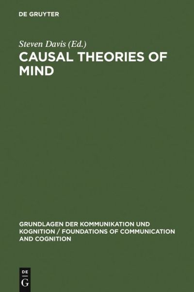 Causal Theories of Mind - Steven Davis - Books - Walter de Gruyter - 9783110077308 - October 1, 1983