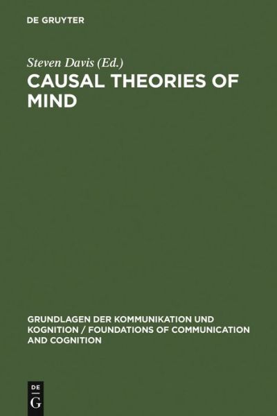Causal Theories of Mind - Steven Davis - Livros - Walter de Gruyter - 9783110077308 - 1 de outubro de 1983