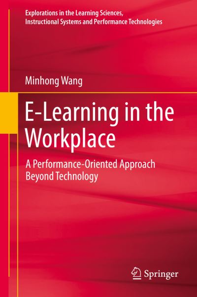 Cover for Wang · E Learning in the Workplace (Book) [1st ed. 2018 edition] (2017)