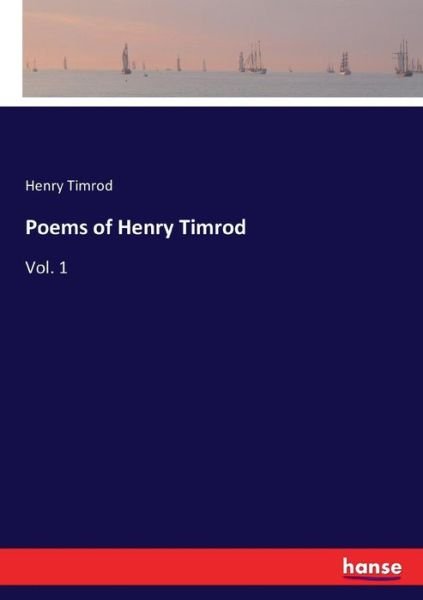 Cover for Timrod · Poems of Henry Timrod (Book) (2017)