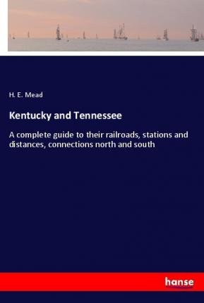 Cover for Mead · Kentucky and Tennessee (Book)