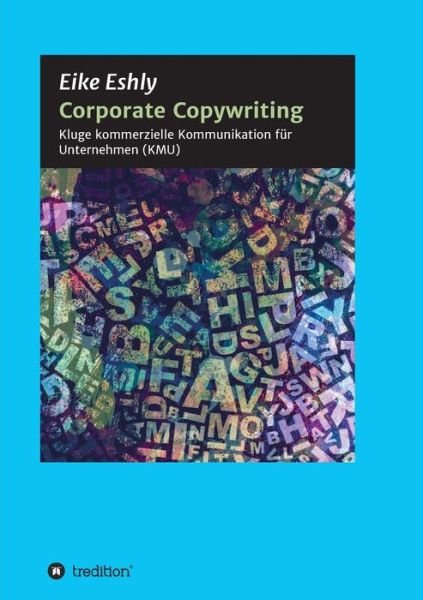 Cover for Eshly · Corporate Copywriting (Book) (2020)
