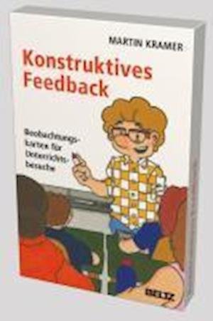 Konstruktives Feedback - M. Kramer - Marchandise - Julius Beltz Gmbh & Co. Kg - 9783407627308 - 7 février 2019