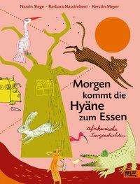 Cover for Siege · Morgen kommt die Hyäne zum Essen (Book)