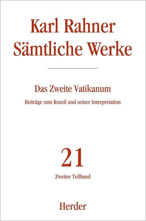 Cover for Karl Rahner · Rahner:sÃ¤mtliche Werke.21/2 (Book)