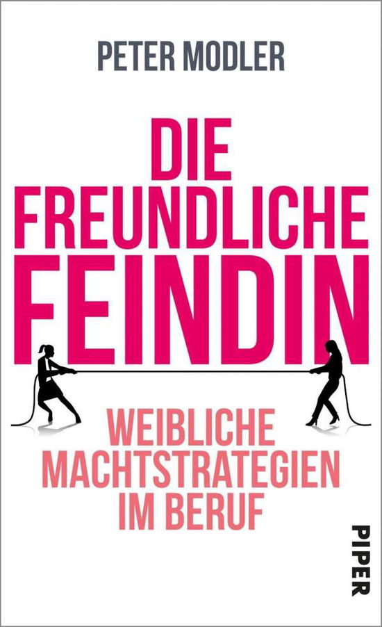 Cover for Modler · Die freundliche Feindin (Book)