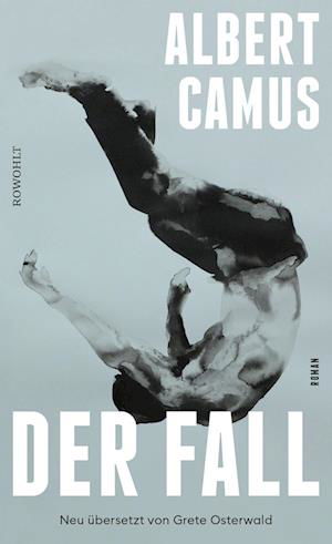 Der Fall - Albert Camus - Livres - Rowohlt - 9783498001308 - 18 avril 2023