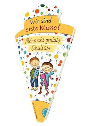 Cover for Daniela Kulot · Wir sind erste Klasse! (Bog) (2023)