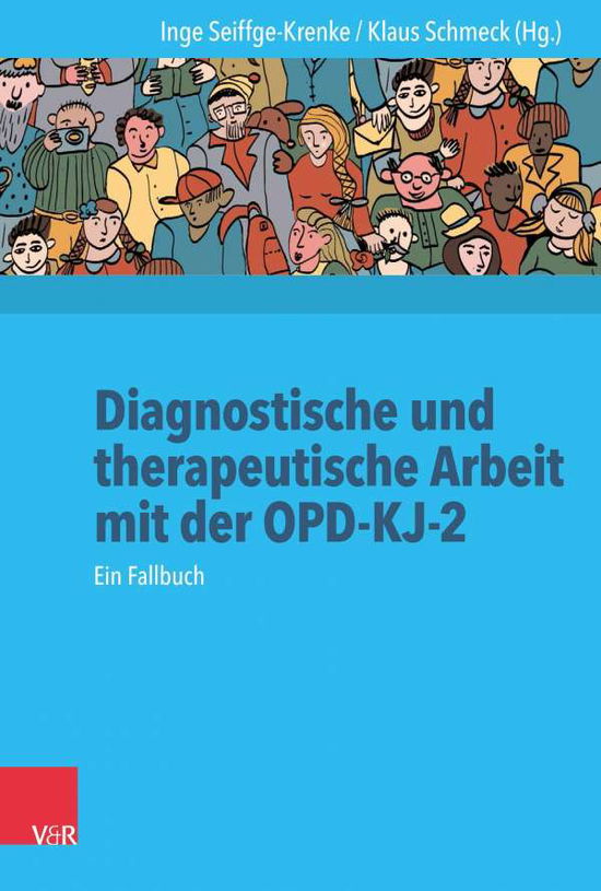 Cover for Diagnostische und therapeutische Arbeit mit der OPD-KJ-2: Ein Fallbuch (Paperback Book) (2020)