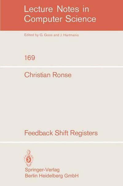 Cover for Christian Ronse · Feedback Shift Registers - Lecture Notes in Computer Science (Paperback Book) (1984)