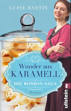 Cover for Luise Bastin · Wunder aus Karamell (Book) (2024)