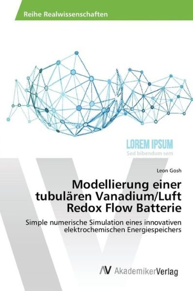 Cover for Gosh Leon · Modellierung Einer Tubularen Vanadium / Luft Redox Flow Batterie (Taschenbuch) (2015)