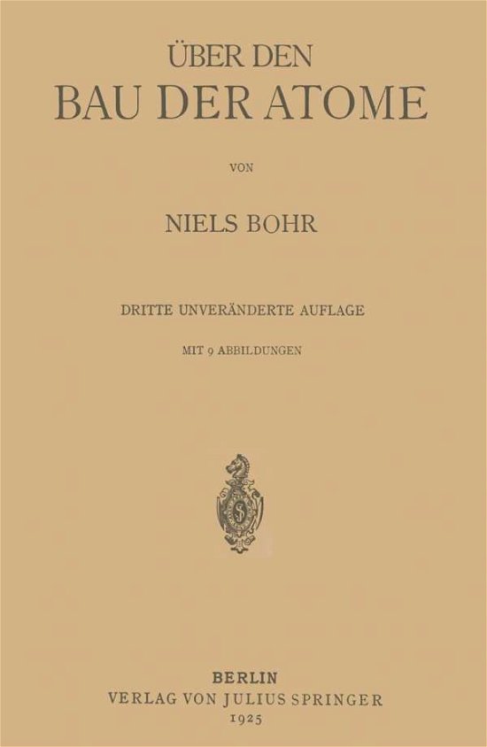 Cover for Niels Bohr · UEber Den Bau Der Atome (Paperback Book) [3rd 1925 edition] (1925)