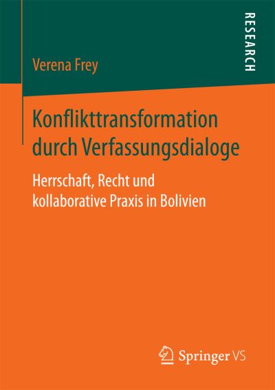 Cover for Frey · Konflikttransformation durch Verfa (Bok) (2016)