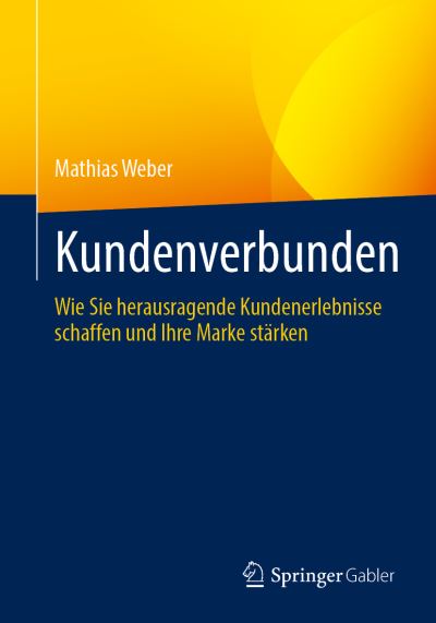 Cover for Mathias Weber · Kundenverbunden (Book) (2024)