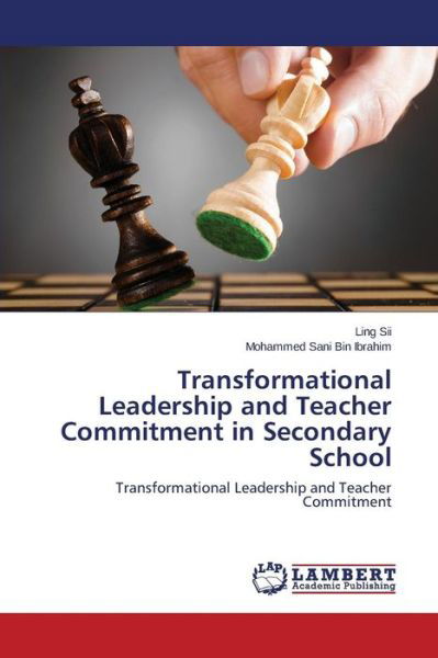Cover for Sii Ling · Transformational Leadership and Teacher Commitment in Secondary School (Paperback Bog) (2015)