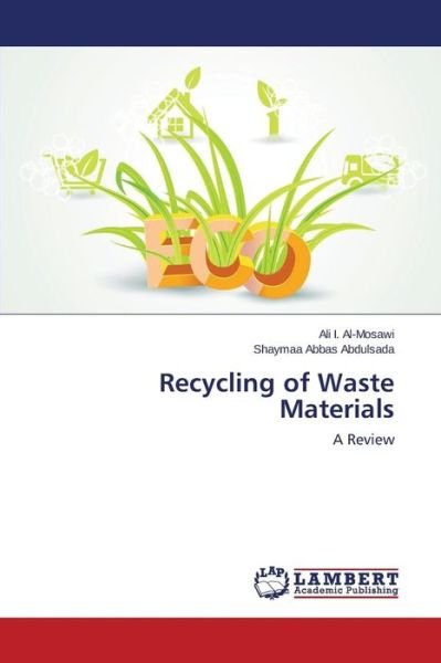 Cover for I Al-mosawi Ali · Recycling of Waste Materials (Paperback Bog) (2015)