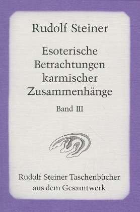 Cover for Rudolf Steiner · Steiner TB.0713 Esoter.Betracht.3 (Book)