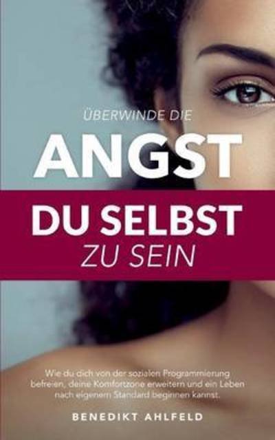 Cover for Ahlfeld · Überwinde die Angst du selbst z (Book) (2020)