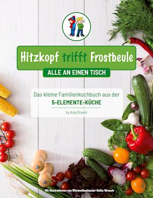 Cover for Anja Orywol · Hitzkopf trifft Frostbeule (Paperback Book) (2021)