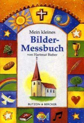 H. Bieber · Mein kleines Bilder-Messbuch (Book)