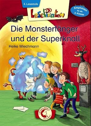 Cover for Heike Wiechmann · Lespiraten - Die Monsterfanger und der Superknall (Hardcover Book) (2015)