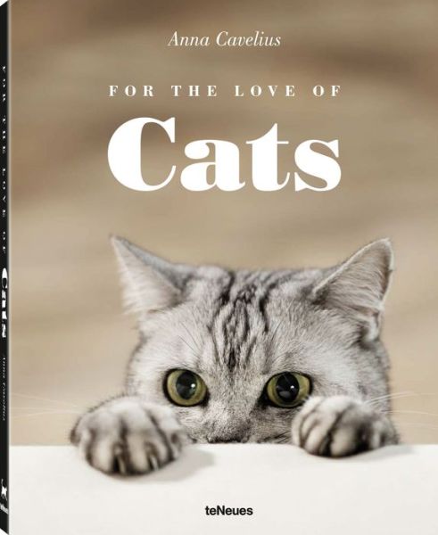 Cover for Anna Cavelius · For the Love of Cats (Hardcover Book) (2016)