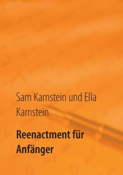 Cover for Karnstein · Reenactment für Anfänger (Book) (2017)