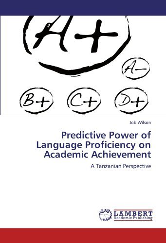 Cover for Job Wilson · Predictive Power of Language Proficiency on Academic Achievement: a Tanzanian Perspective (Paperback Bog) (2012)