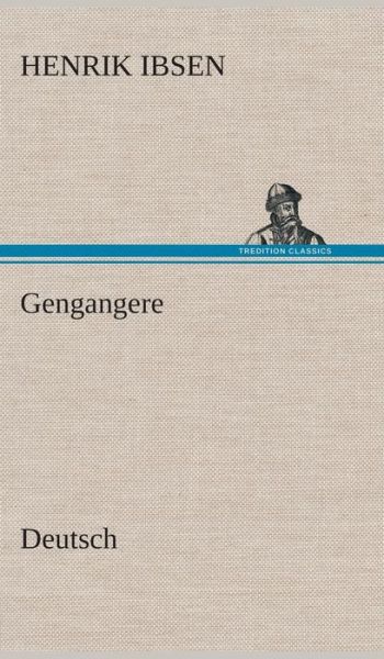 Cover for Henrik Johan Ibsen · Gengangere. German (Innbunden bok) [German edition] (2013)