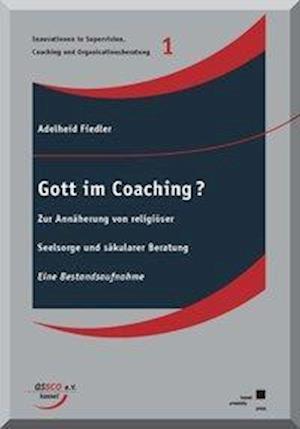 Cover for Fiedler · Gott im Coaching? (Book)