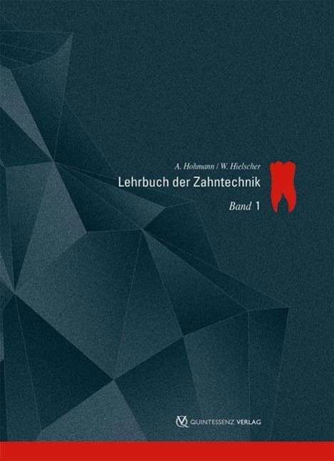 Cover for Hohmann · Lehrbuch der Zahntechnik.1 NA (Bok)