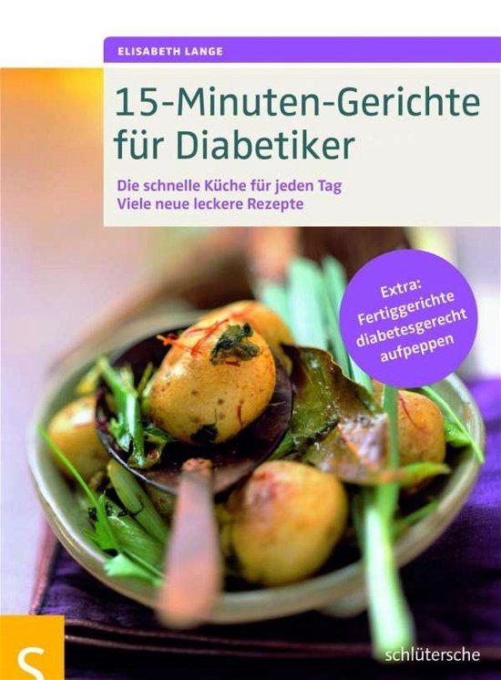 Cover for Lange · 15-Minuten-Gerichte für Diabetike (Bog)