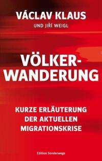 Völkerwanderung - Klaus - Bücher -  - 9783944872308 - 