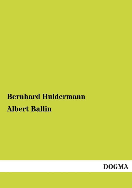 Cover for Bernhard Huldermann · Albert Ballin (Paperback Book) [German edition] (2012)