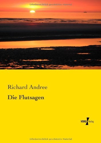 Cover for Richard Andree · Die Flutsagen (Paperback Bog) [German edition] (2019)