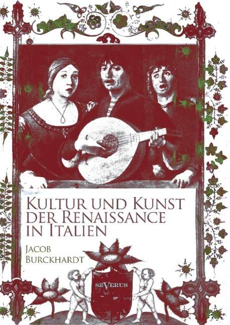 Cover for Burckhardt · Kultur und Kunst der Renaiss (Book)