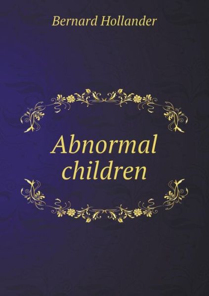 Cover for Bernard Hollander · Abnormal Children (Paperback Book) (2015)