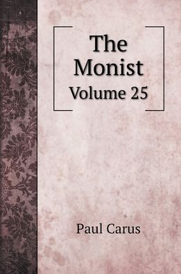 Cover for Paul Carus · The Monist (Hardcover Book) (2022)