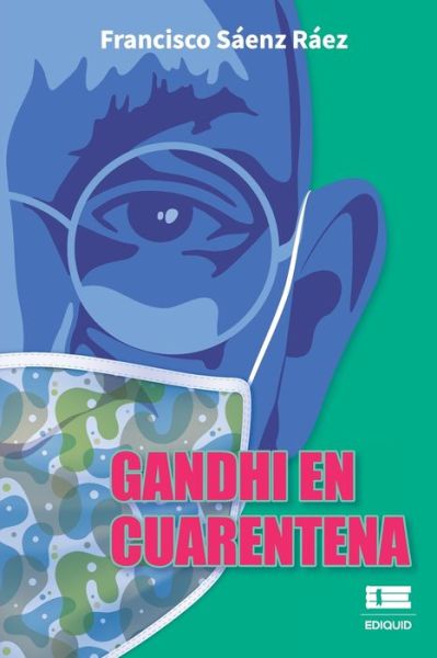 Cover for Francisco Sáenz · Gandhi en cuarentena (Paperback Book) (2021)